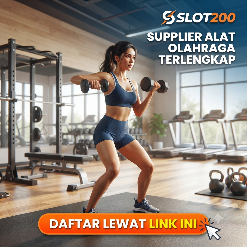 SLOT200: Supplier Alat Olahraga Terlengkap - DAFTAR Lewat LINK Ini